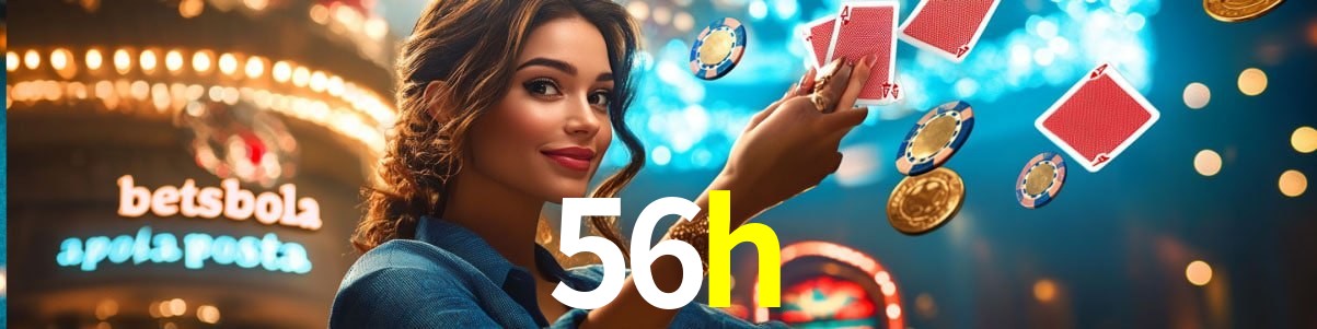 Welcome Bonus 56h