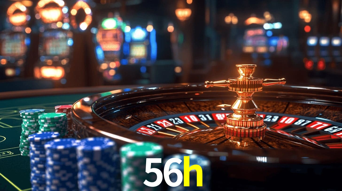 Sinta a adrenalina dos jogos de cassino com 56h